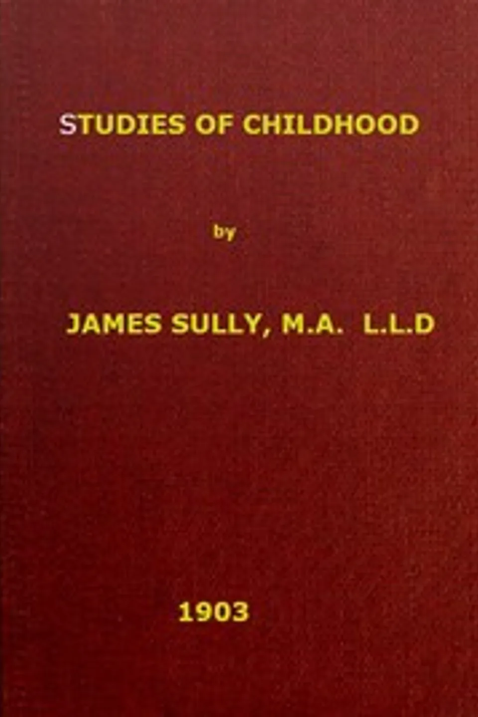 Studies of childhood, James Sully