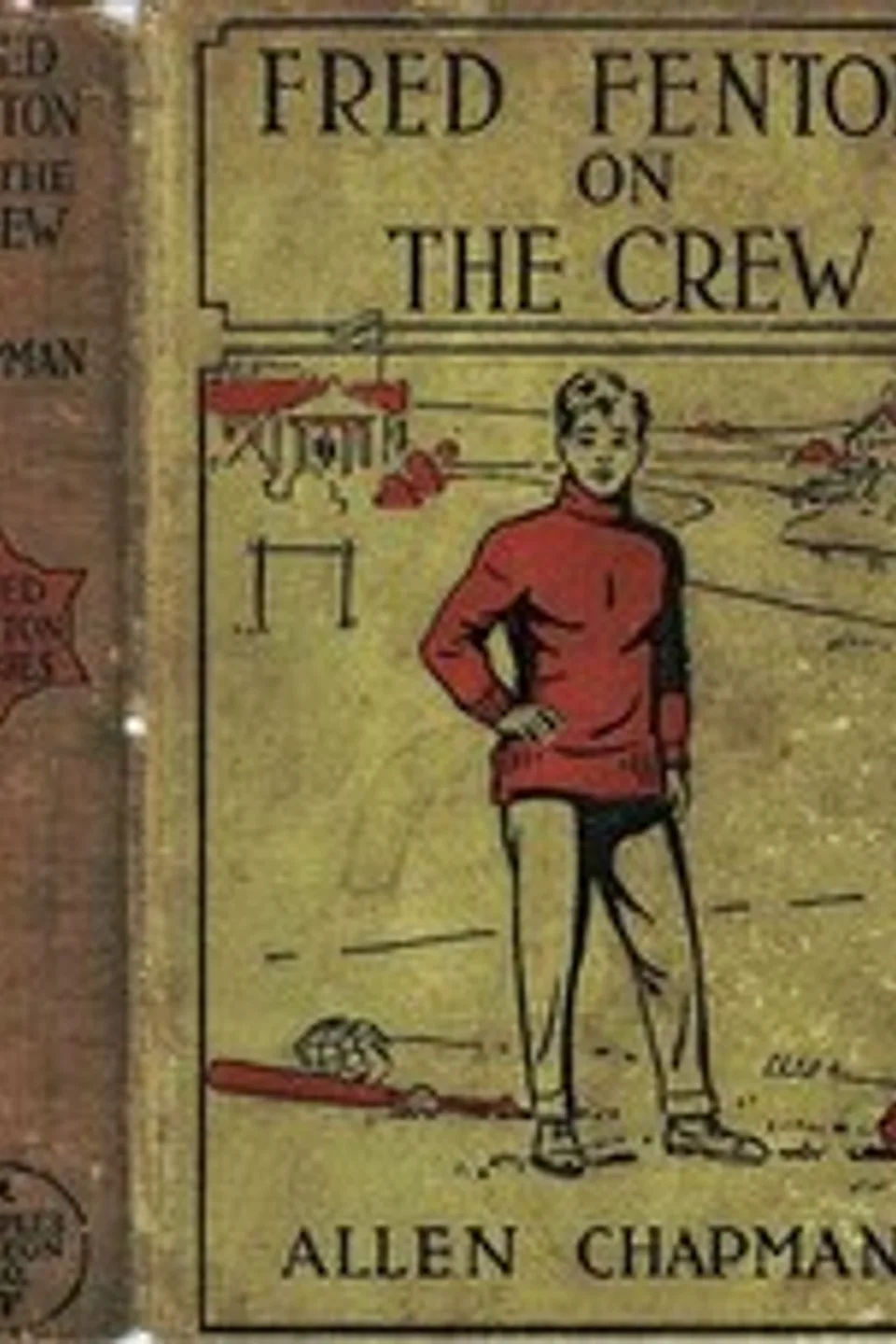 Fred Fenton on the Crew; Or, The Young Oarsmen of Riverport School, Allen Chapman