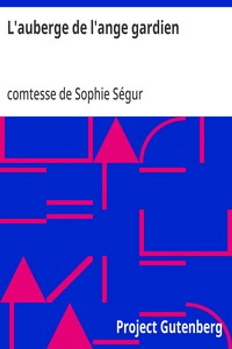 L'auberge de l'ange gardien, Sophie Ségur