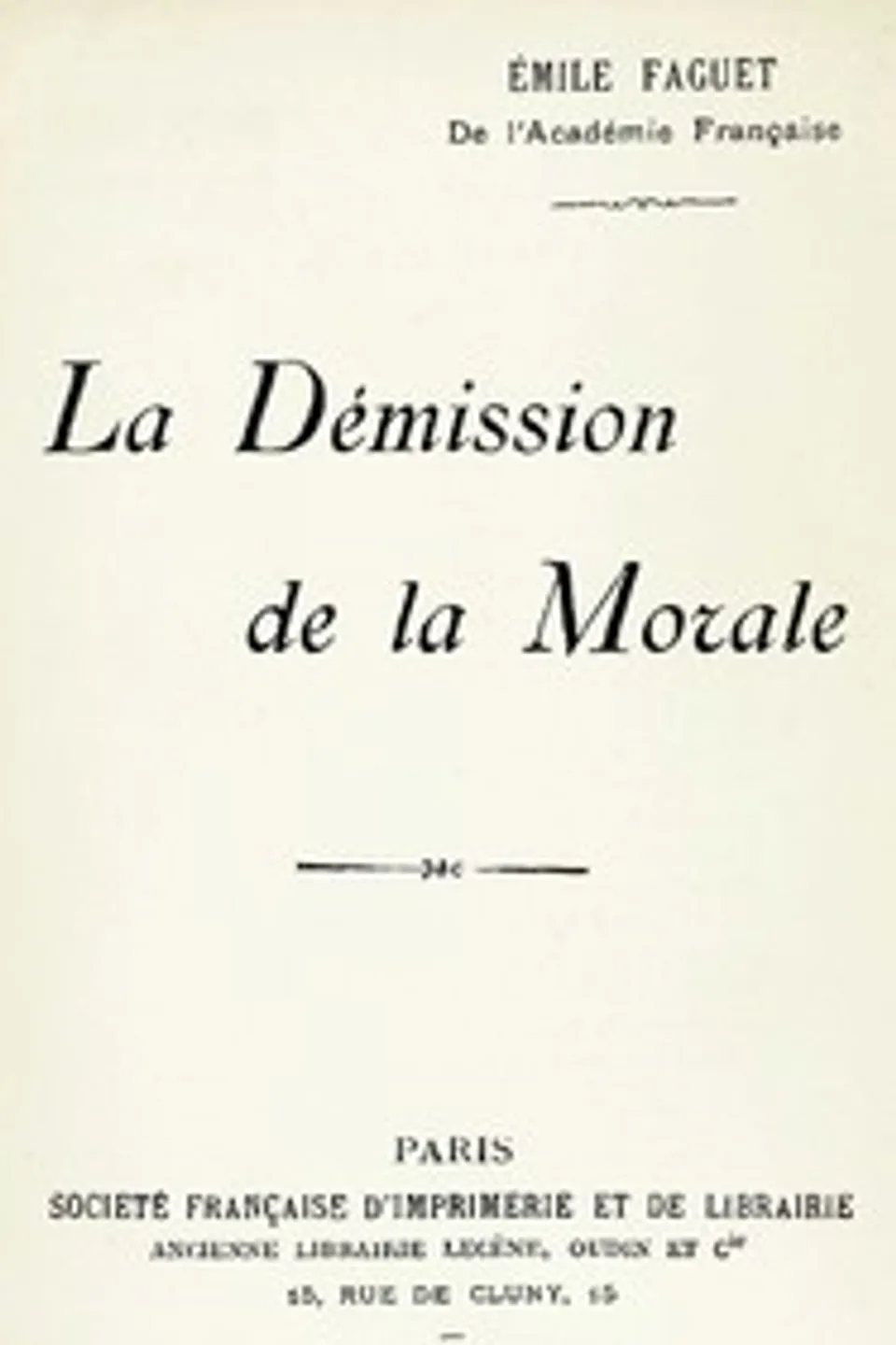 La démission de la morale, Émile Faguet