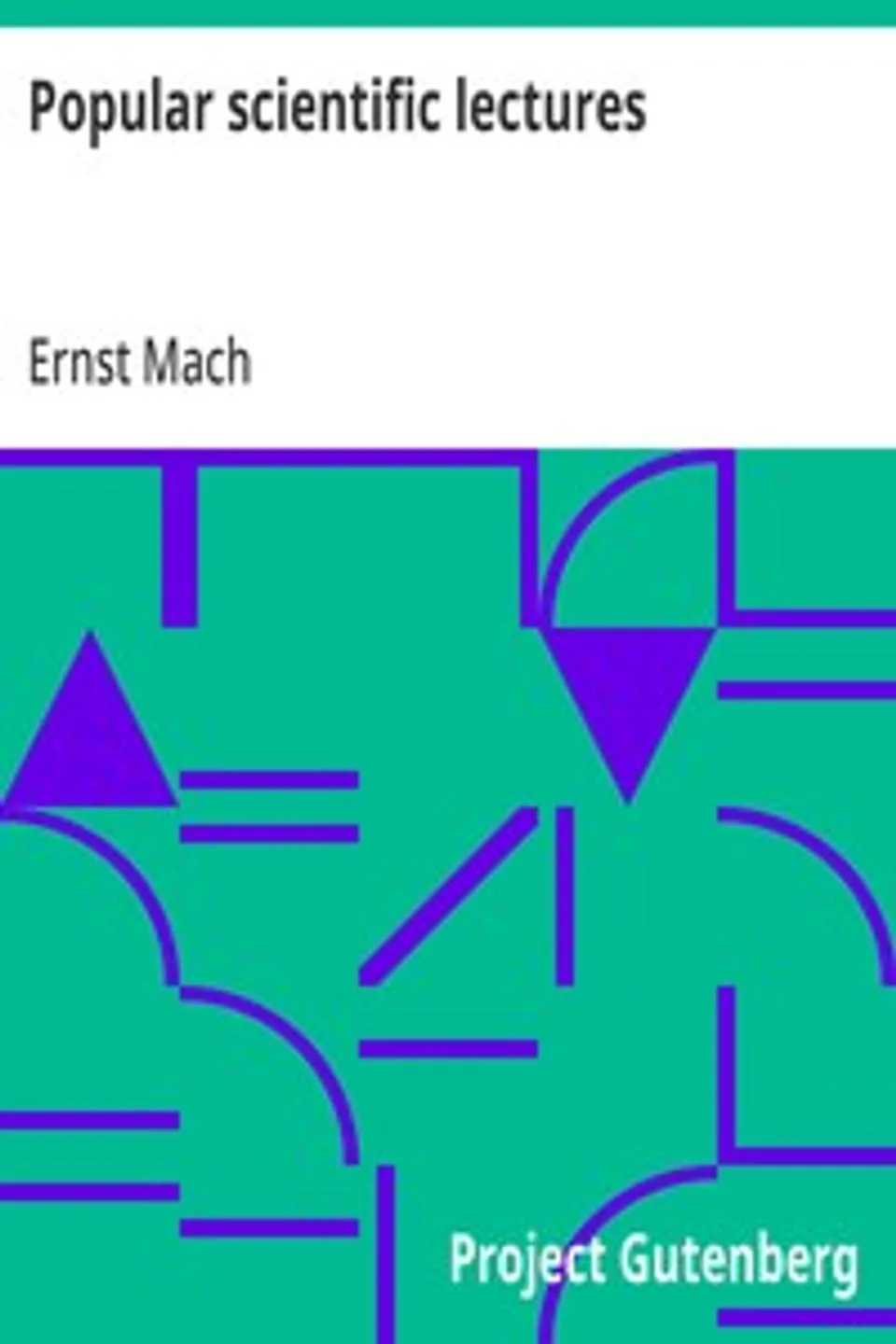 Popular scientific lectures, Ernst Mach