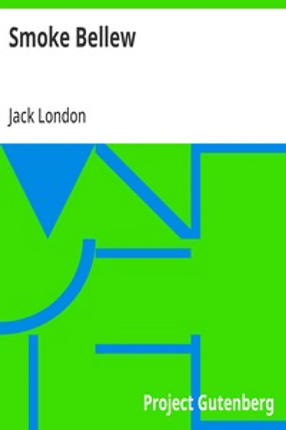 Smoke Bellew, Jack London