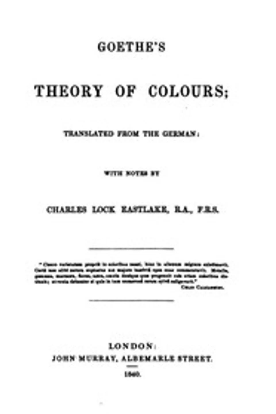 Goethe's Theory of Colours, Johann Wolfgang von Goethe