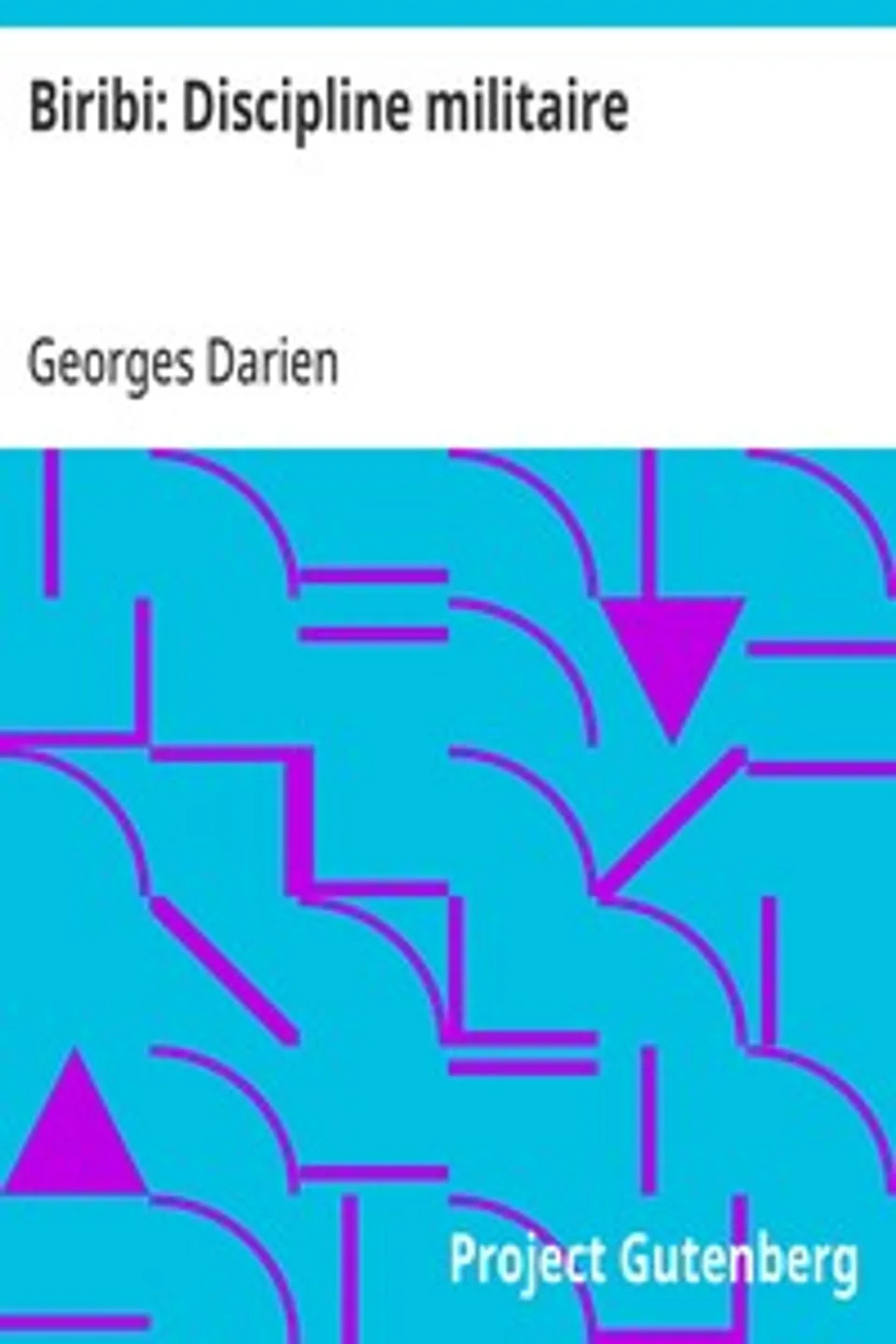 Biribi: Discipline militaire, Georges Darien
