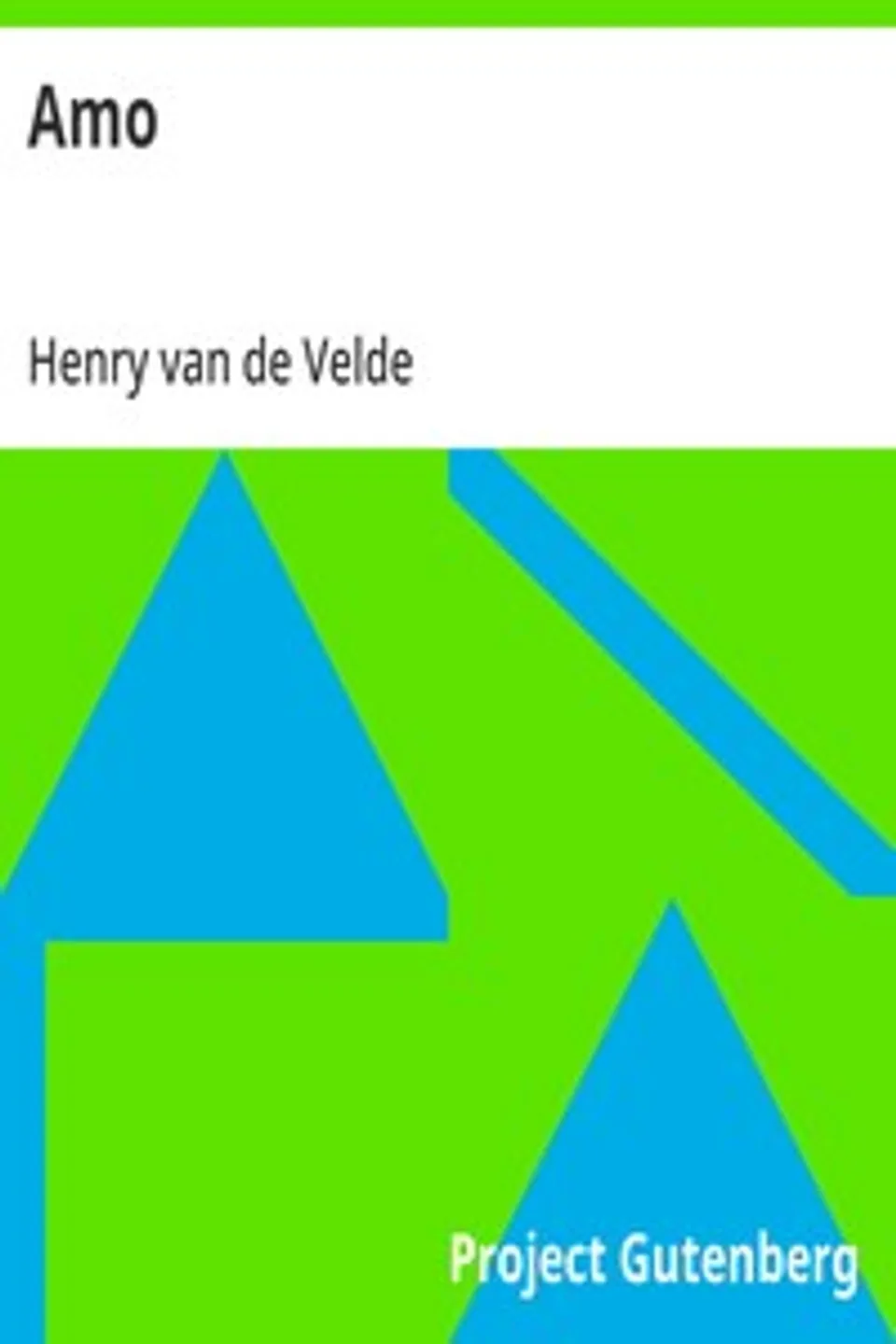 Amo, Henry van de Velde