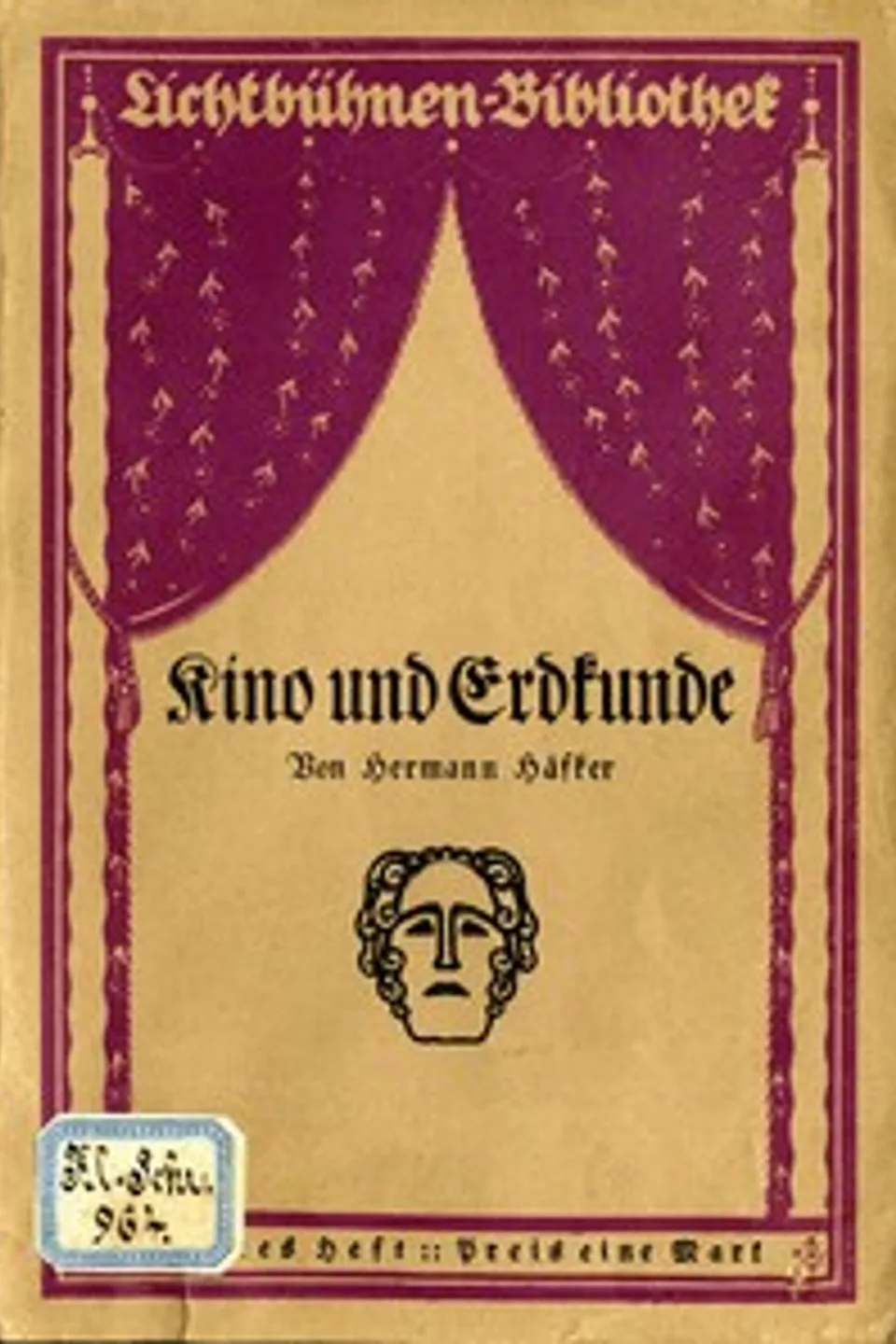Kino und Erdkunde: Lichtbühnen-Bibliothek Nr. 7, Hermann Häfker