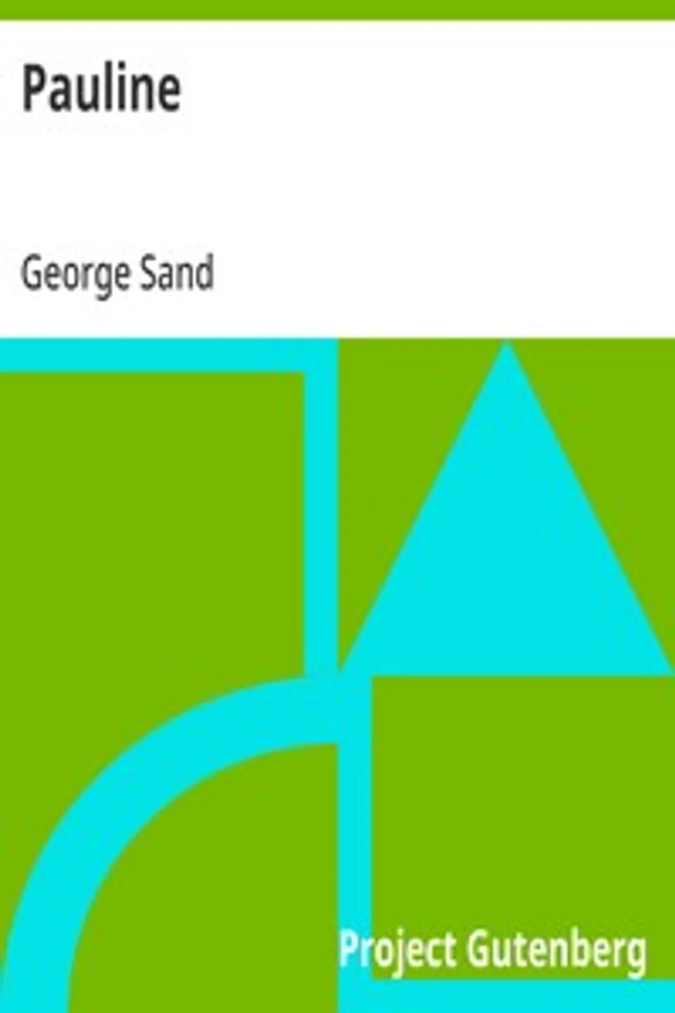 Pauline, George Sand