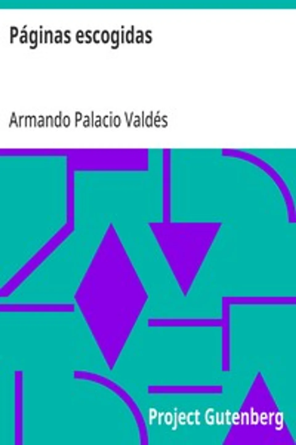 Páginas escogidas, Armando Palacio Valdés