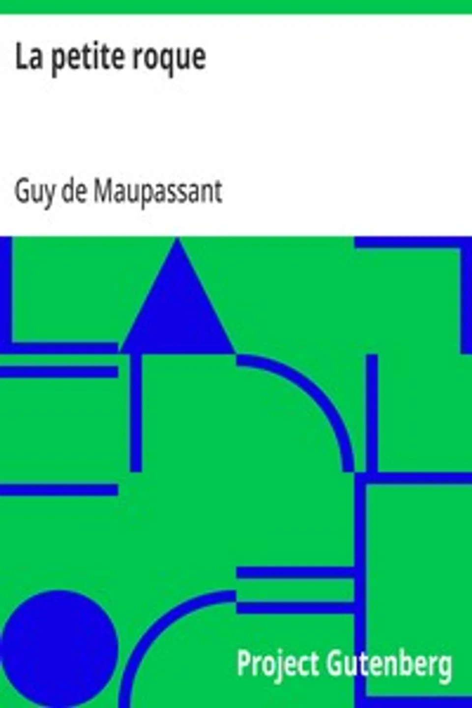 La petite roque, Guy de Maupassant
