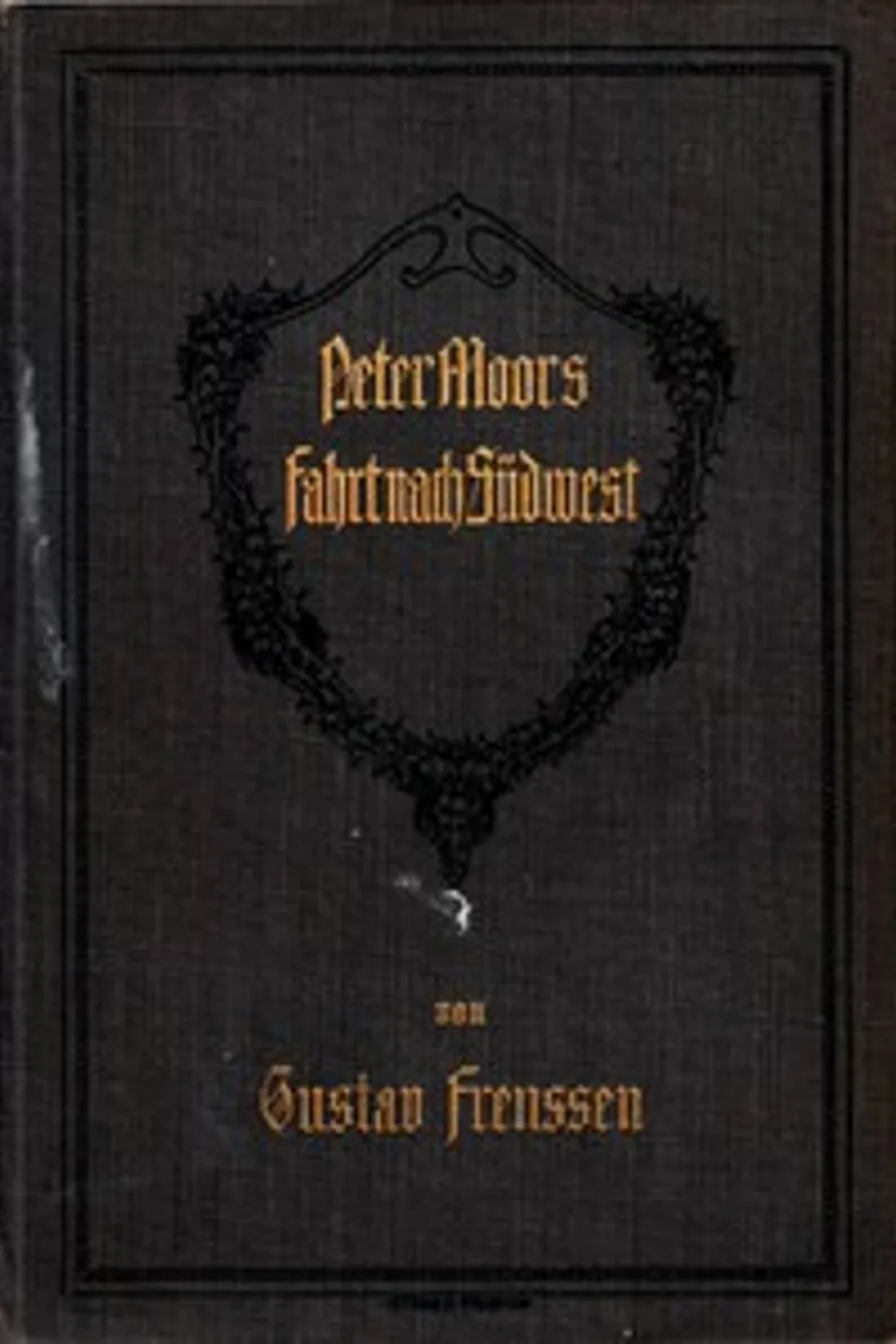 Peter Moors Fahrt nach Südwest: Ein Feldzugsbericht, Gustav Frenssen