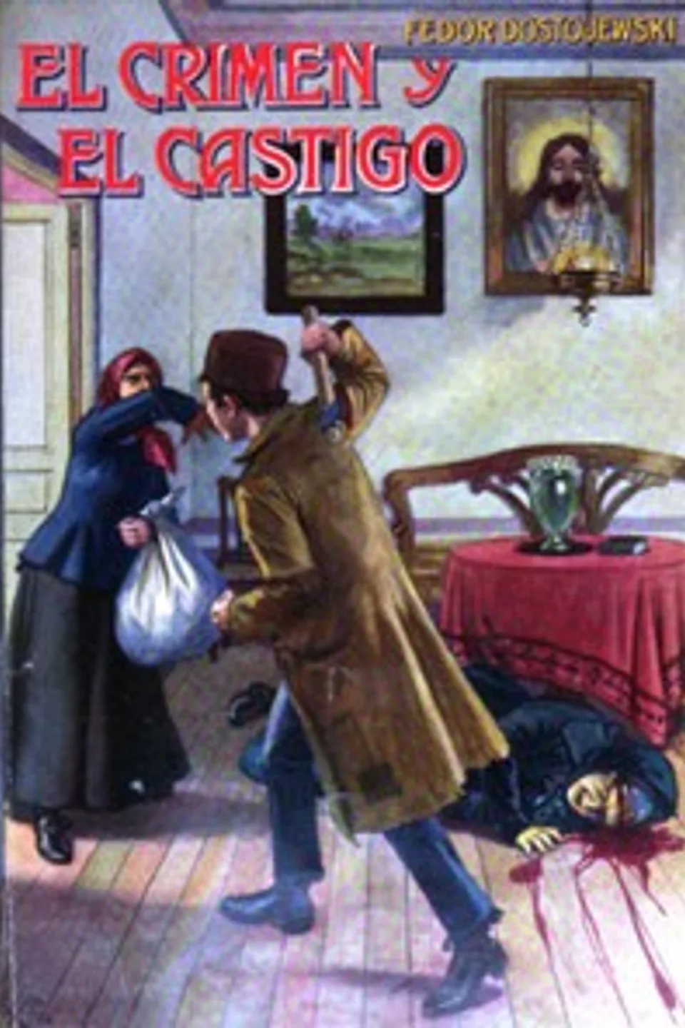 El crimen y el castigo, Fyodor Dostoyevsky