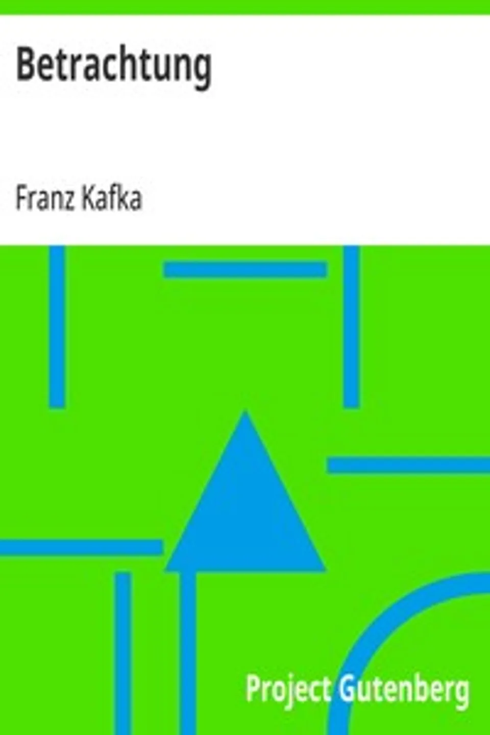 Betrachtung, Franz Kafka