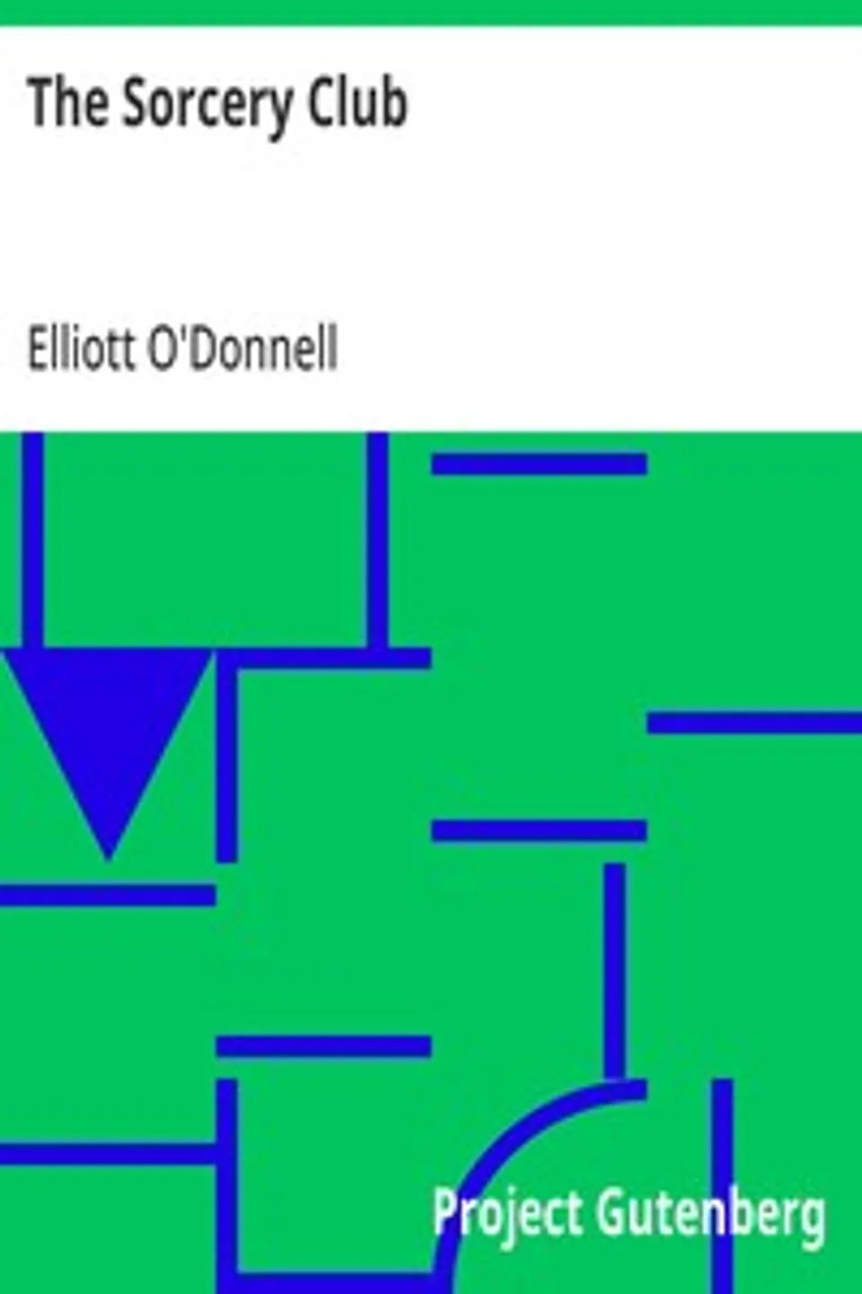 The Sorcery Club, Elliott O'Donnell