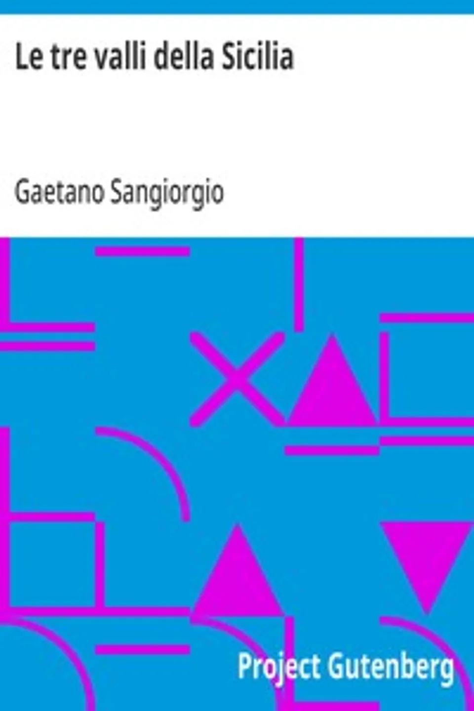 Le tre valli della Sicilia, Gaetano Sangiorgio