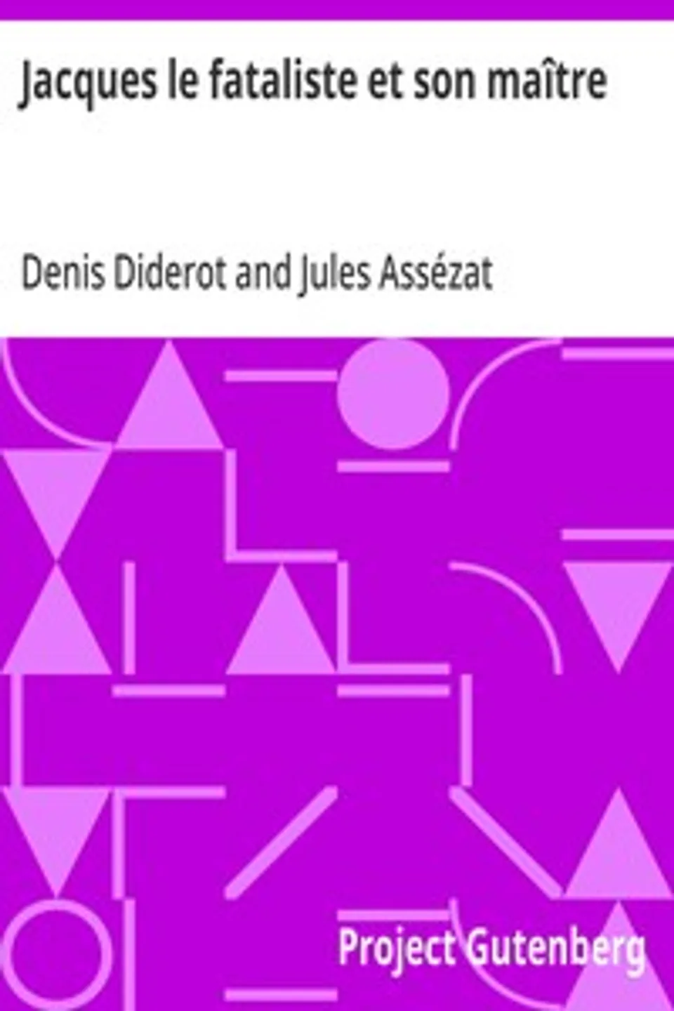 Jacques le fataliste et son maître, Denis Diderot