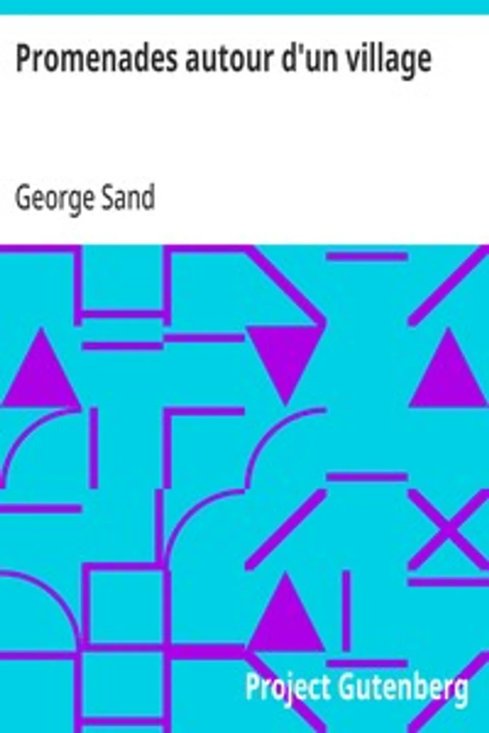 Promenades autour d'un village, George Sand