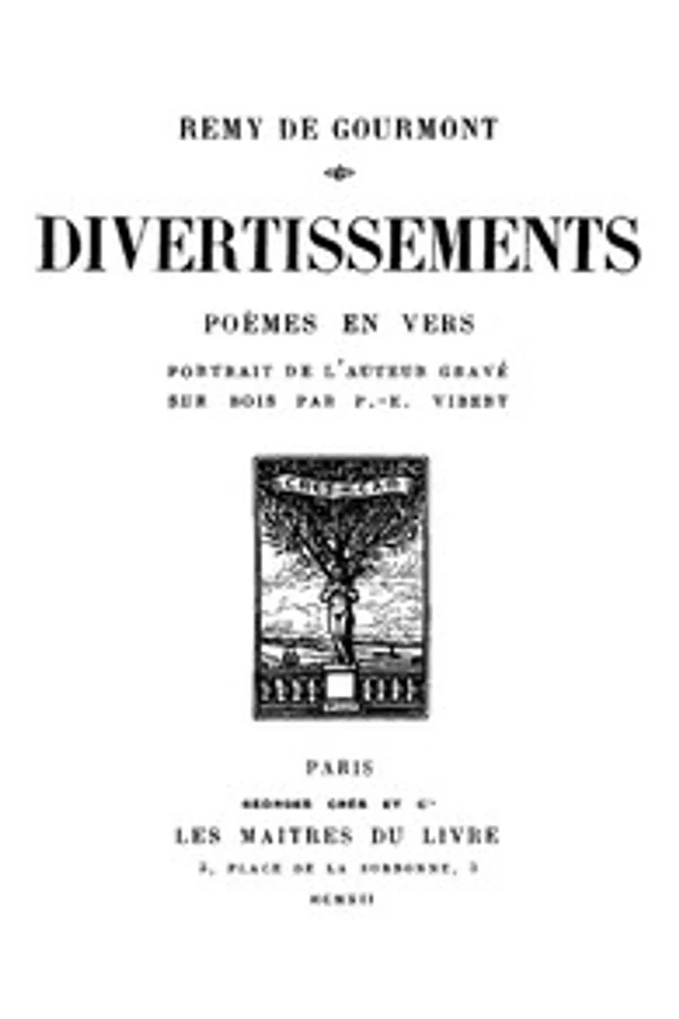 Divertissements: poèmes en vers, Remy de Gourmont