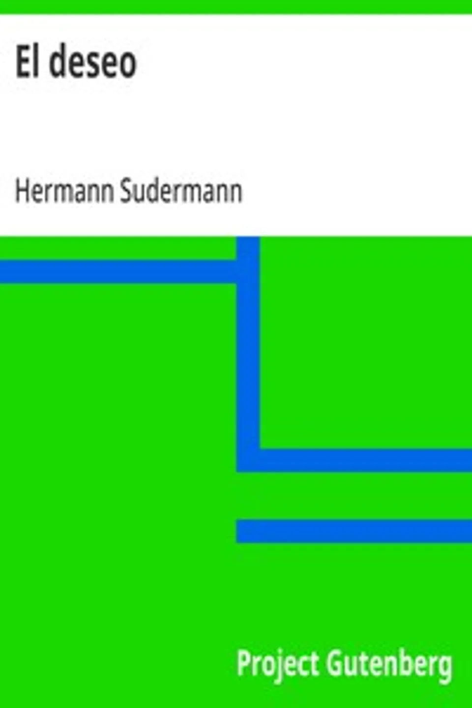 El deseo, Hermann Sudermann