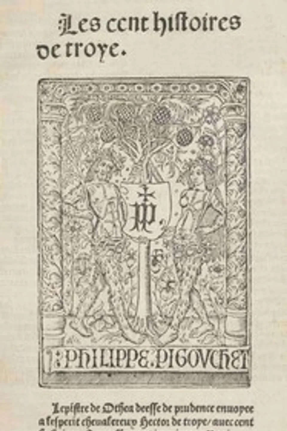 Les cent histoires de Troye : $b L'epistre de Othea deesse de prudence envoyee a l'esperit chevalereux Hector de Troye avec cent hystoires, Christine de Pisan