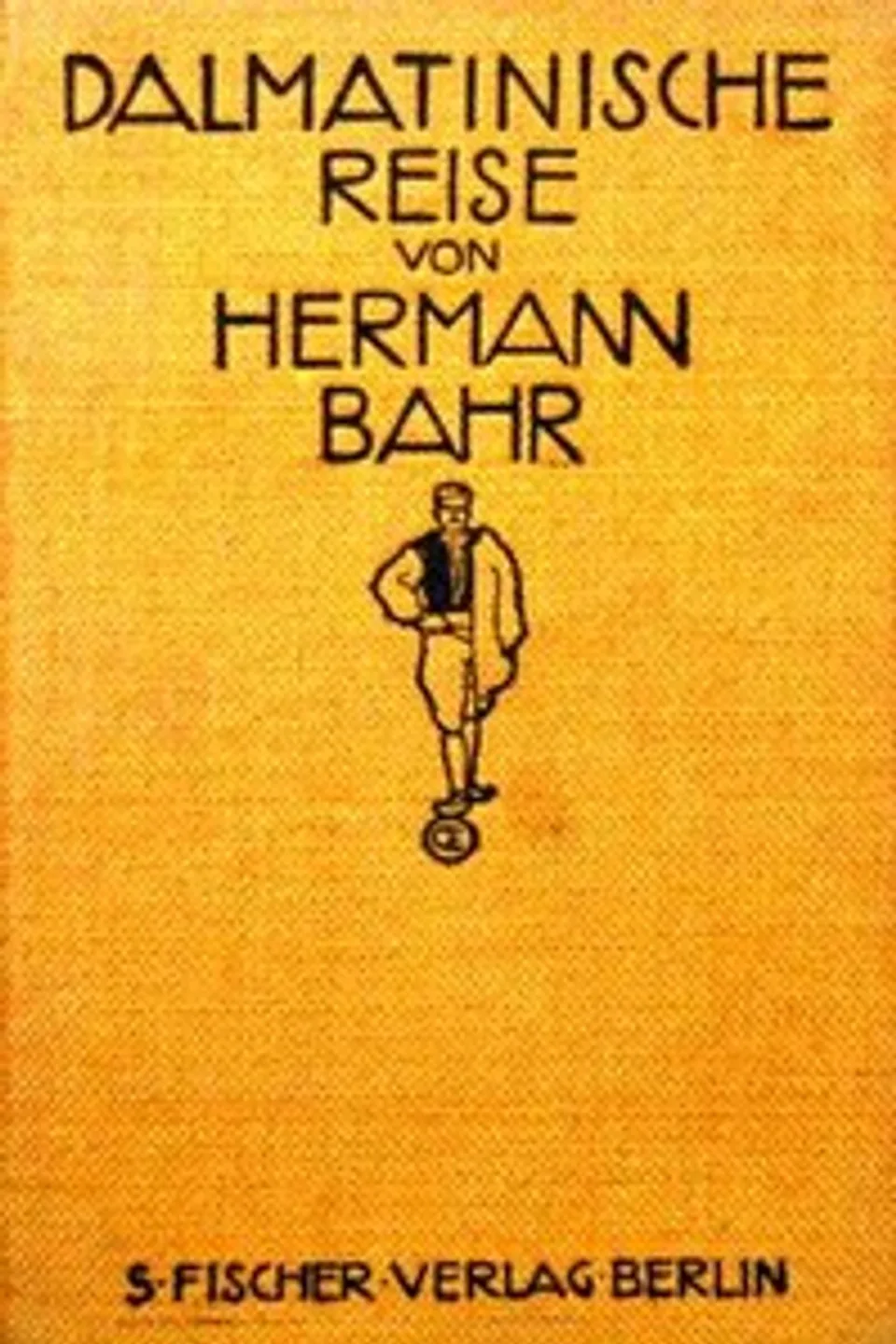 Dalmatinische Reise, Hermann Bahr