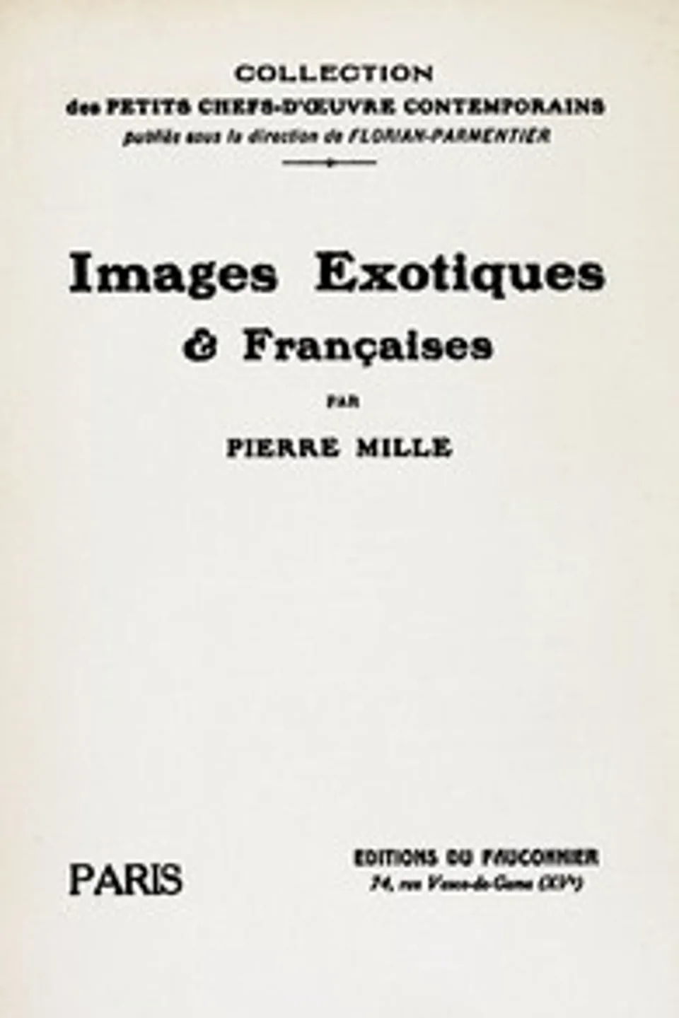 Images exotiques & françaises, Pierre Mille