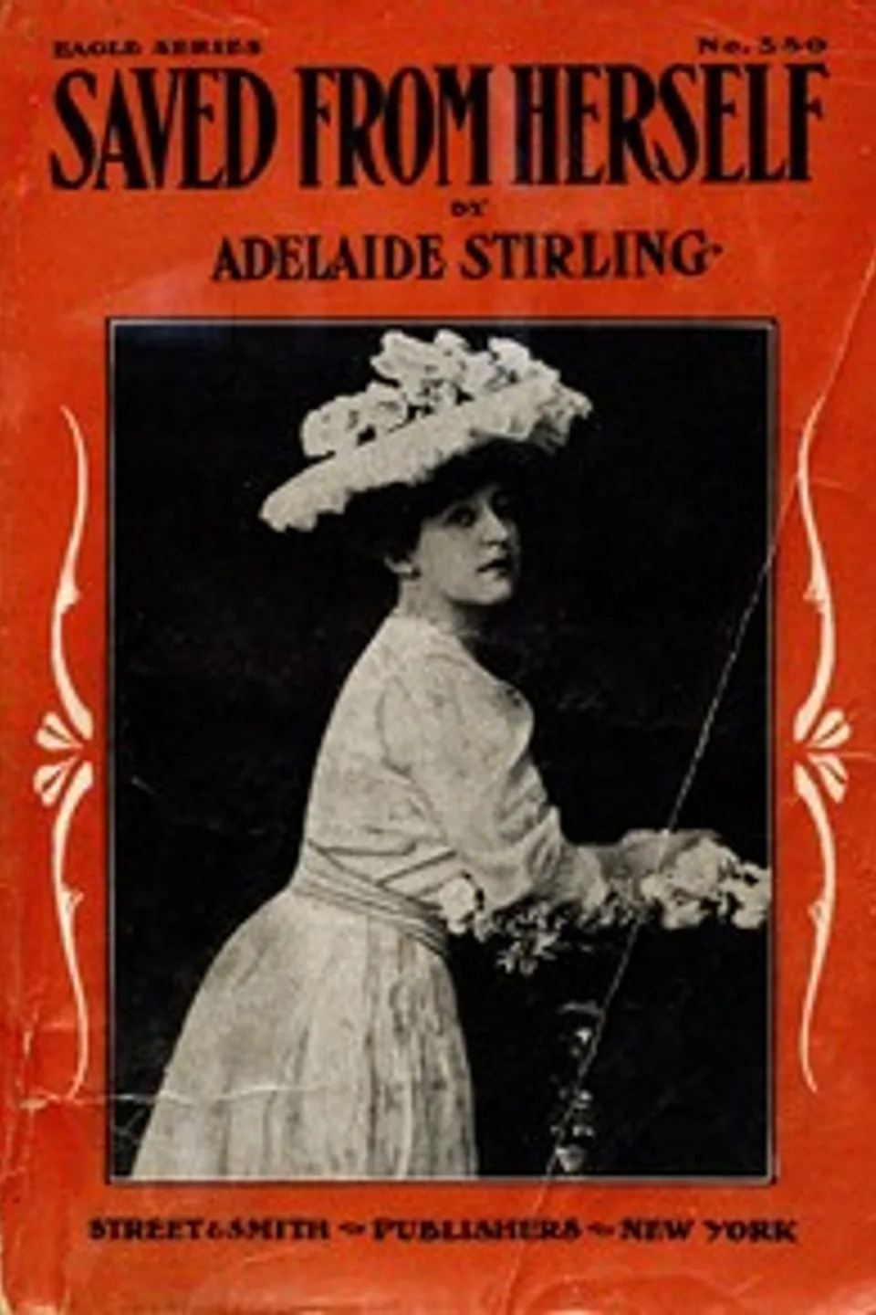 Saved from herself : $b or, On the edge of doom, Adelaide Stirling
