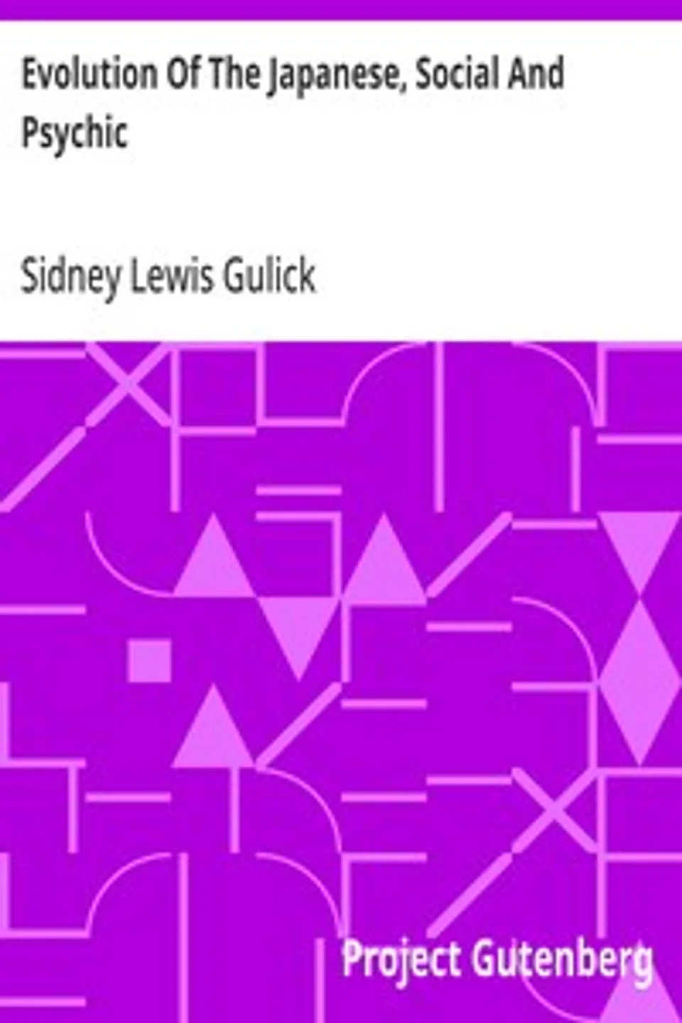 Evolution Of The Japanese, Social And Psychic, Sidney Lewis Gulick