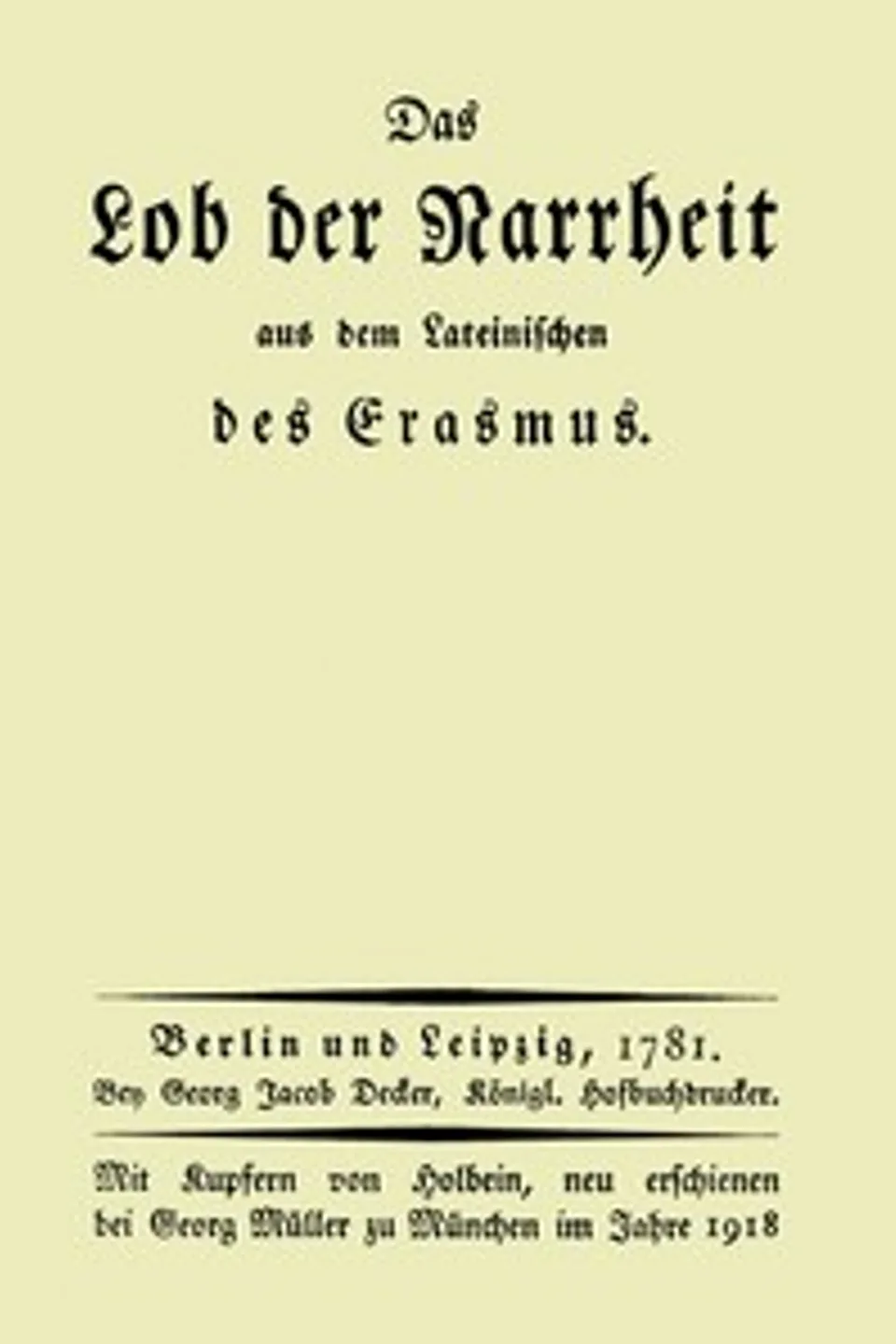 Das Lob der Narrheit, Desiderius Erasmus