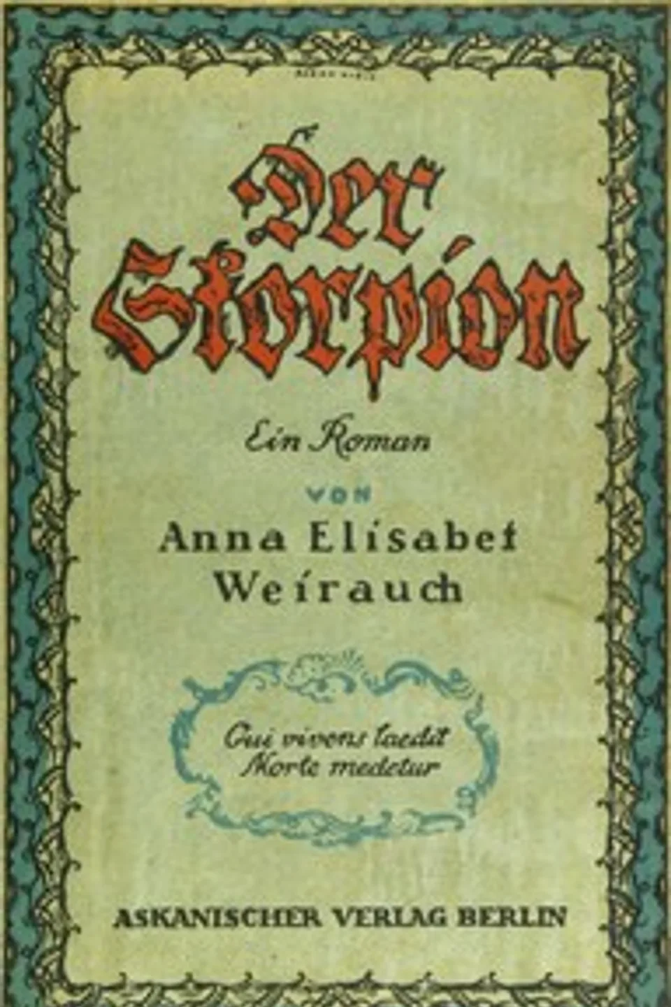 Der Skorpion. Band 2, Anna Elisabet Weirauch