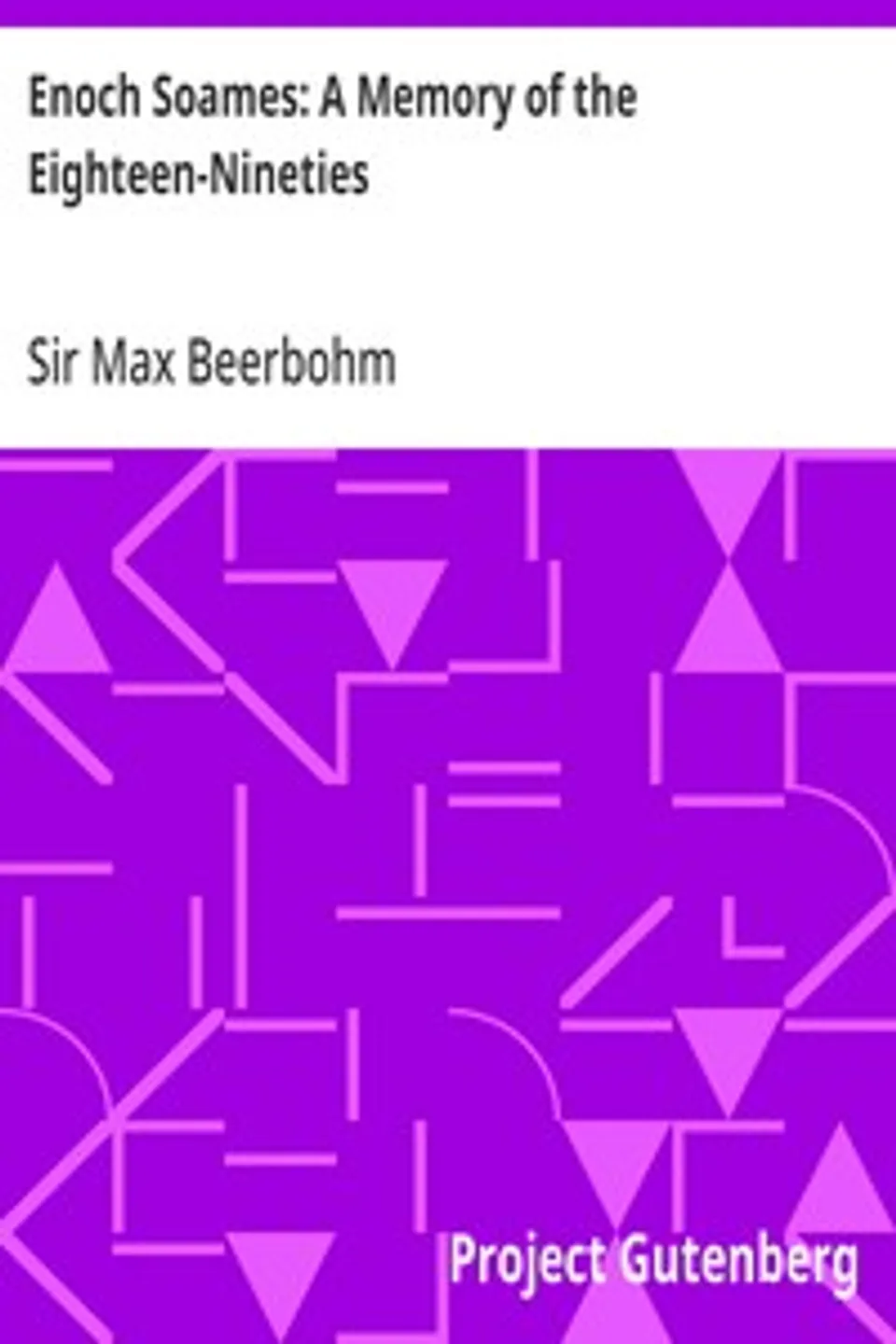 Enoch Soames: A Memory of the Eighteen-Nineties, Max Beerbohm