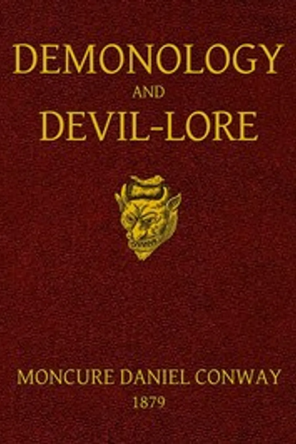 Demonology and Devil-lore, Moncure Daniel Conway