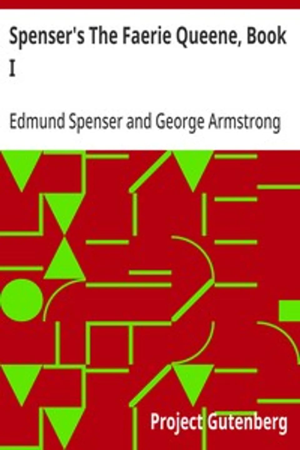 Spenser's The Faerie Queene, Book I, Edmund Spenser