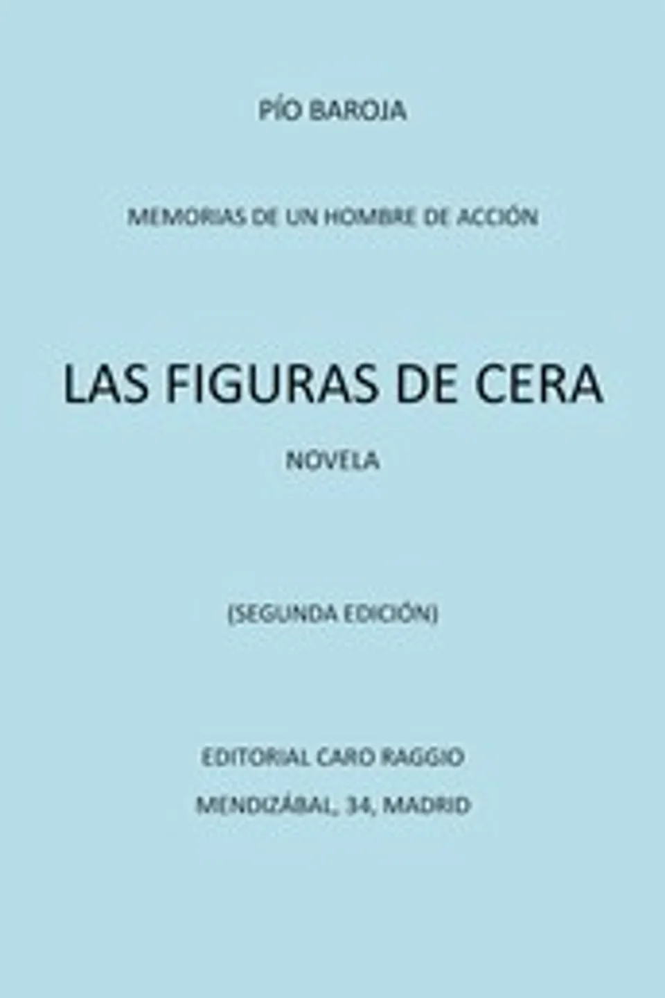 Las figuras de cera, Pío Baroja