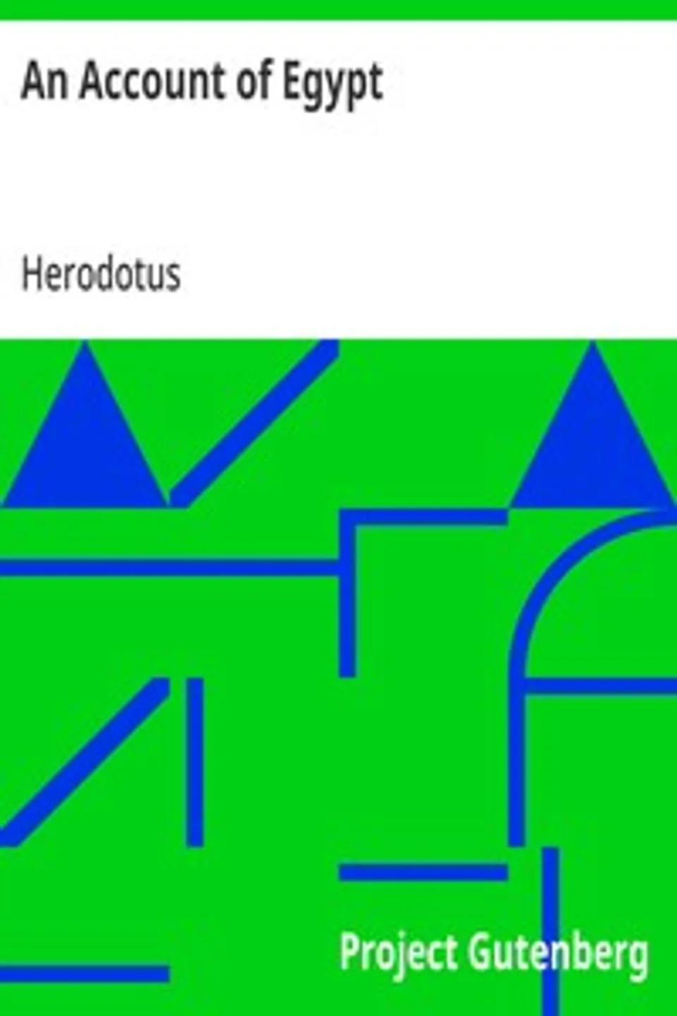 An Account of Egypt, Herodotus