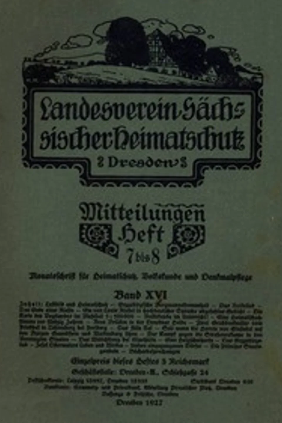 Landesverein Sächsischer Heimatschutz — Mitteilungen Band XVI, Heft 7–8 : $b Monatsschrift für Heimatschutz, Volkskunde und Denkmalpflege