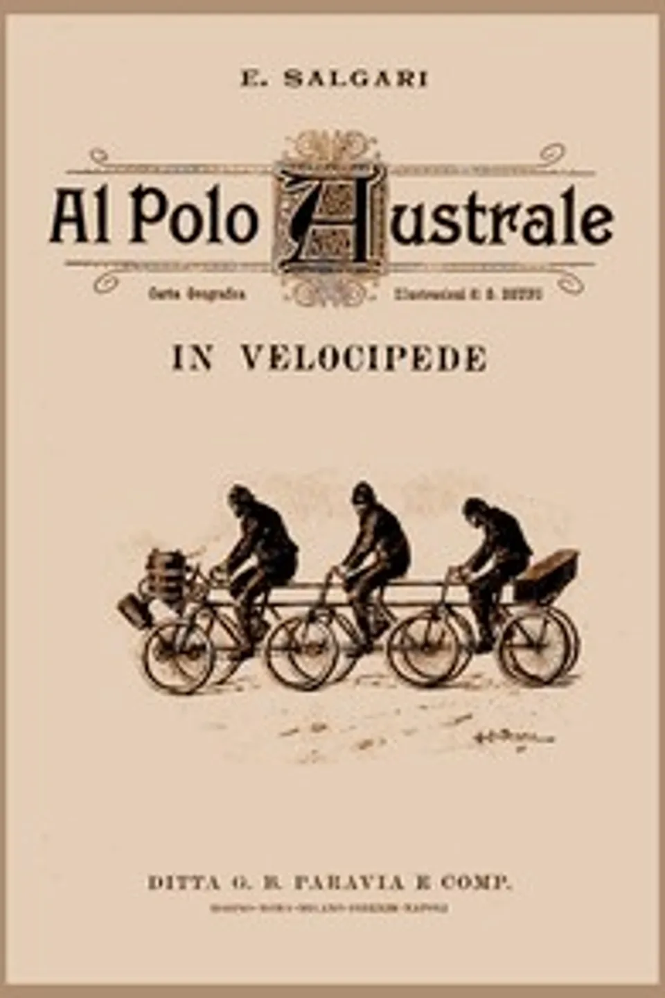 Al polo australe in velocipede, Emilio Salgari