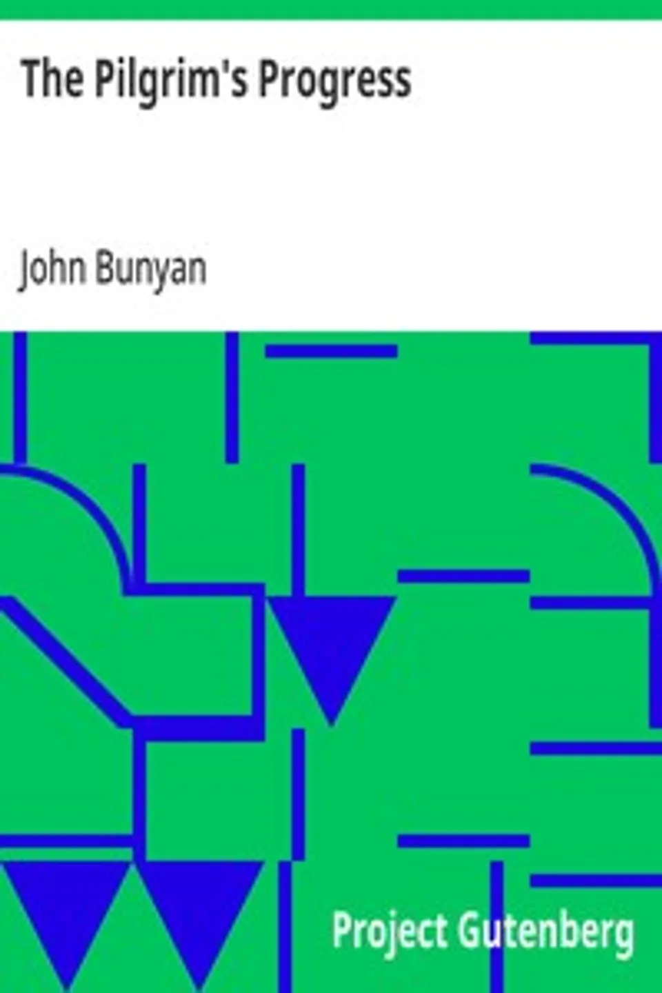 The Pilgrim's Progress, John Bunyan