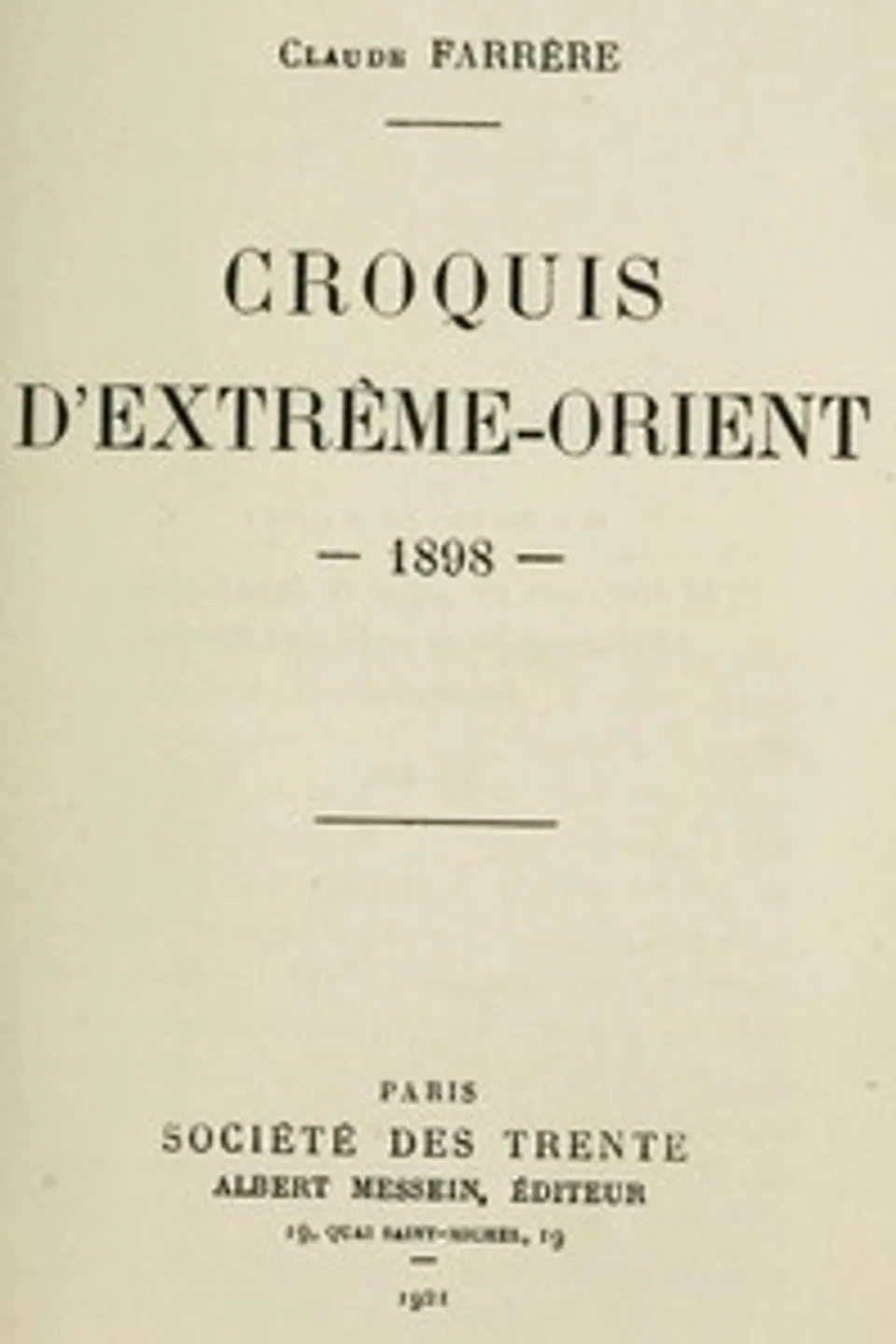 Croquis d'Extrême-Orient, 1898, Claude Farrère