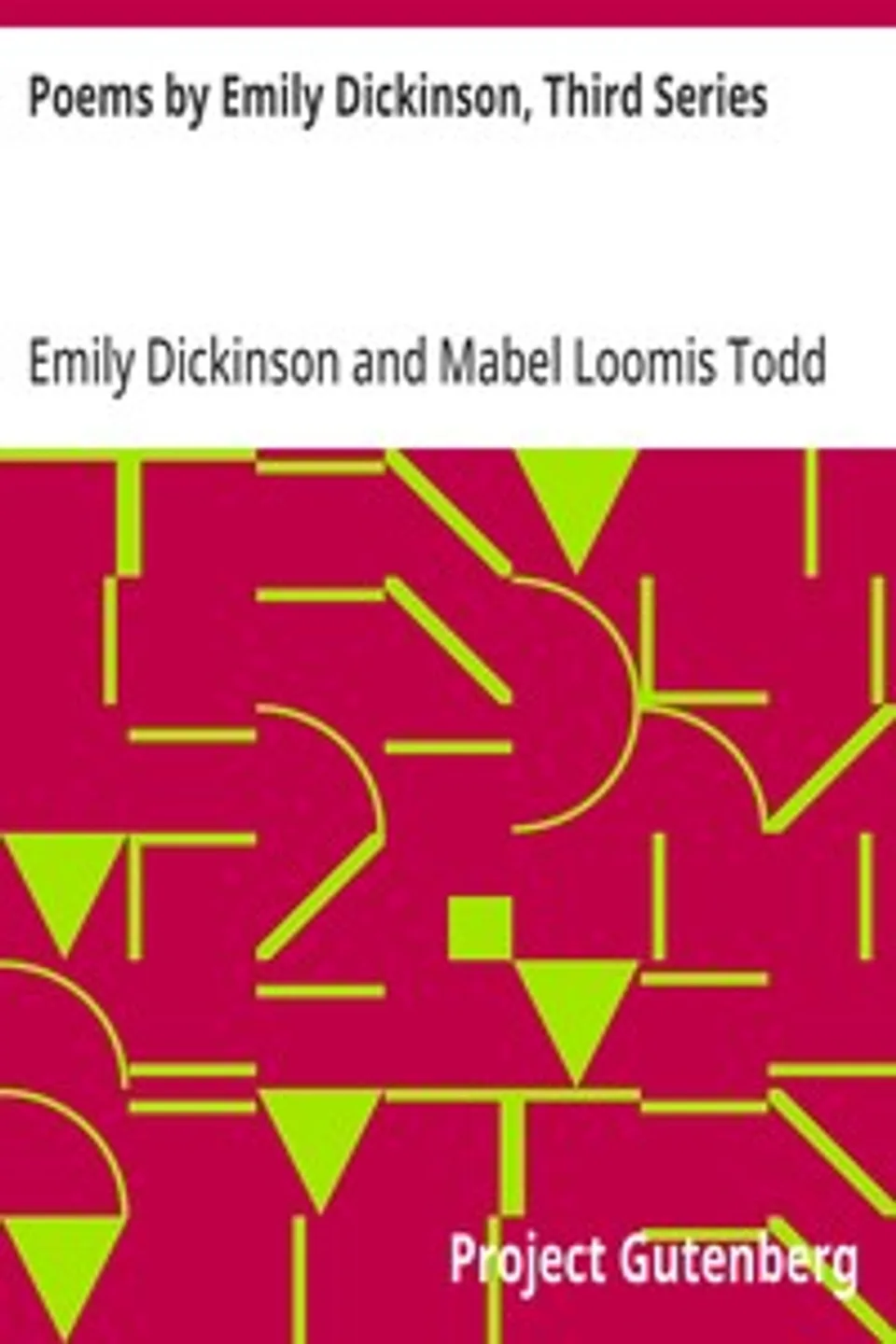 Poems by Emily Dickinson, Third Series, Emily Dickinson