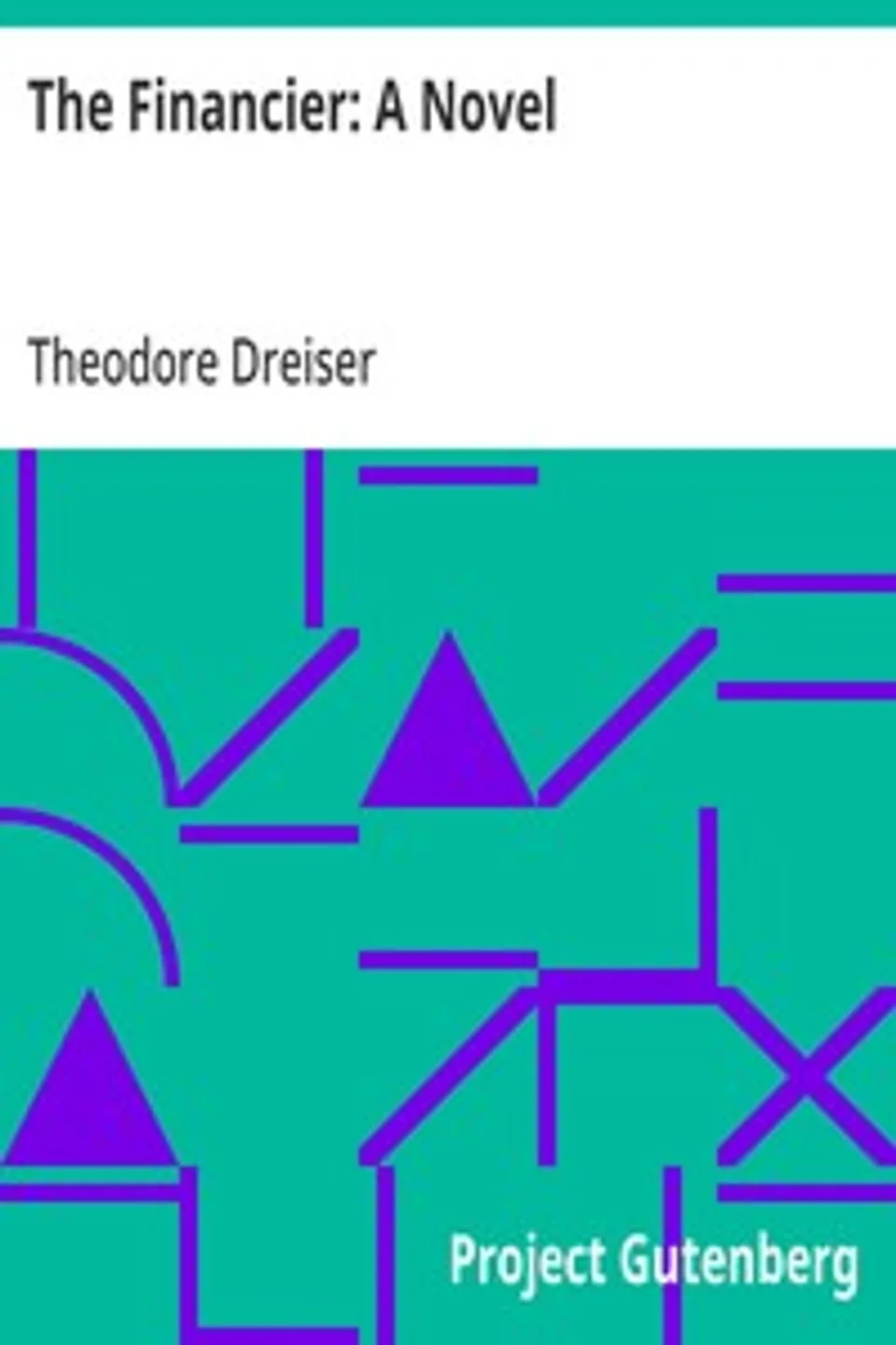 The Financier, Theodore Dreiser