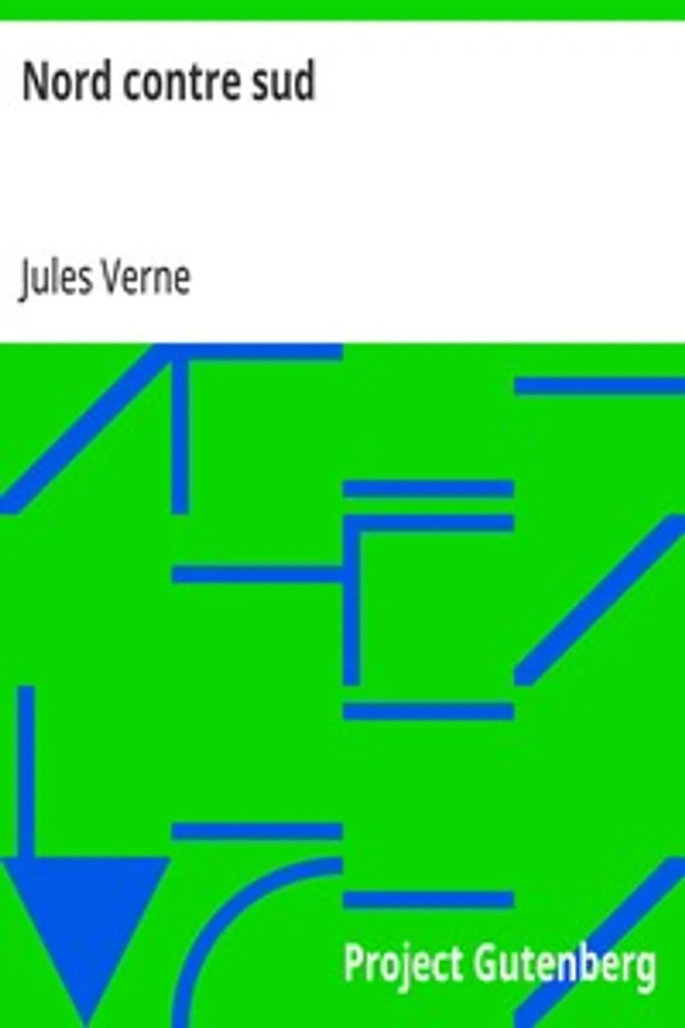 Nord contre sud, Jules Verne
