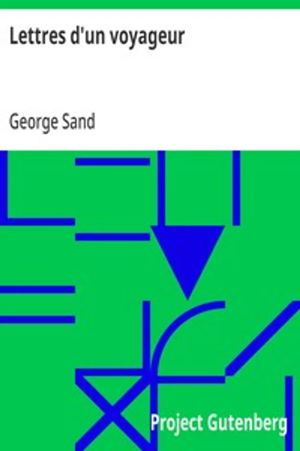 Lettres d'un voyageur, George Sand