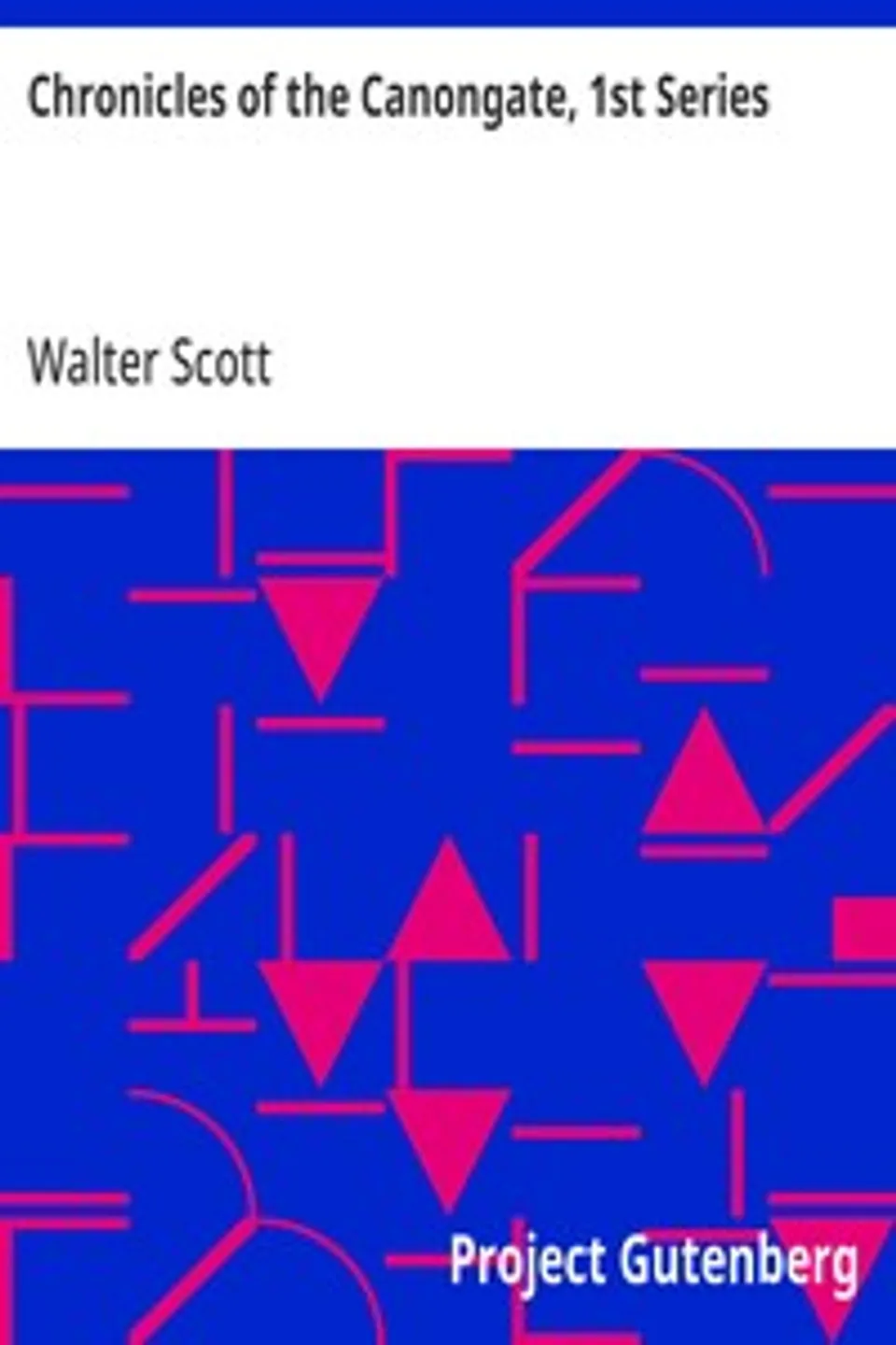 Chronicles of the Canongate, 1st Series, Walter Scott