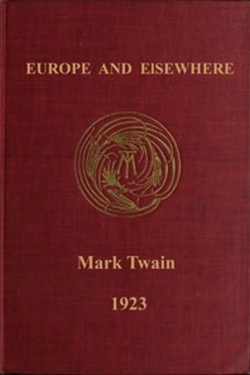 Europe and elsewhere, Mark Twain