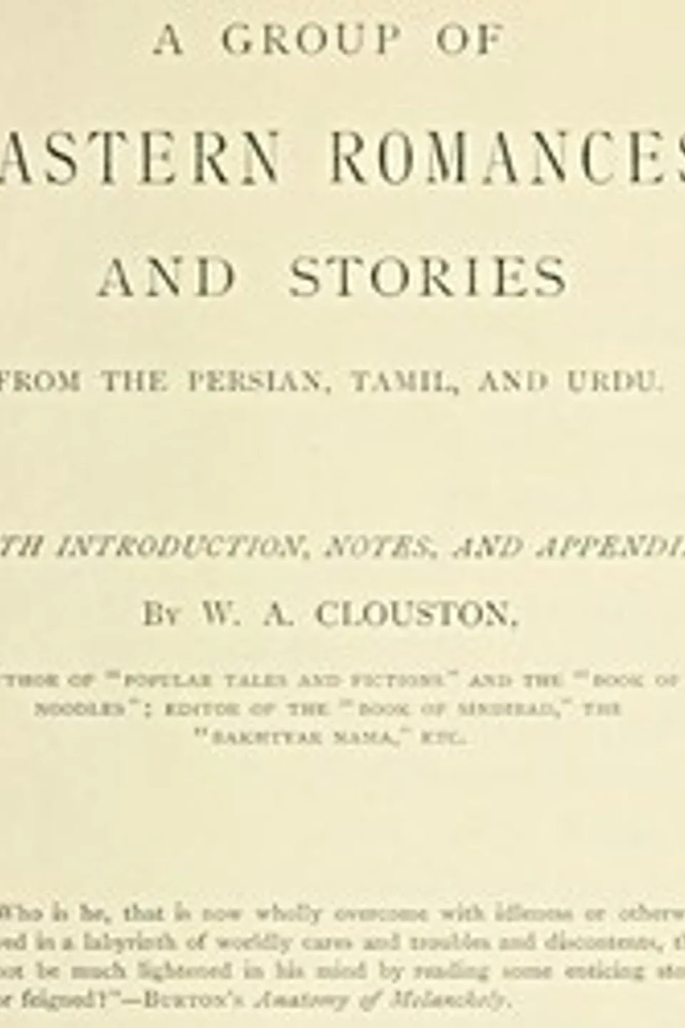 A Group of Eastern Romances and Stories from the Persian, Tamil and Urdu