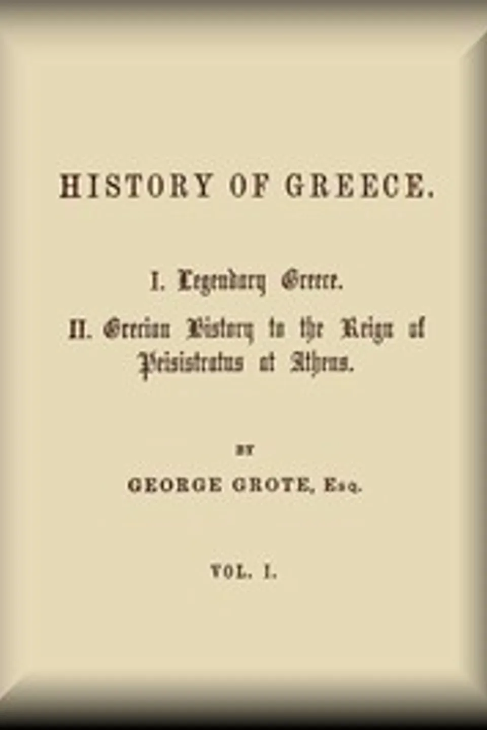 History of Greece, Volume 01 (of 12), George Grote