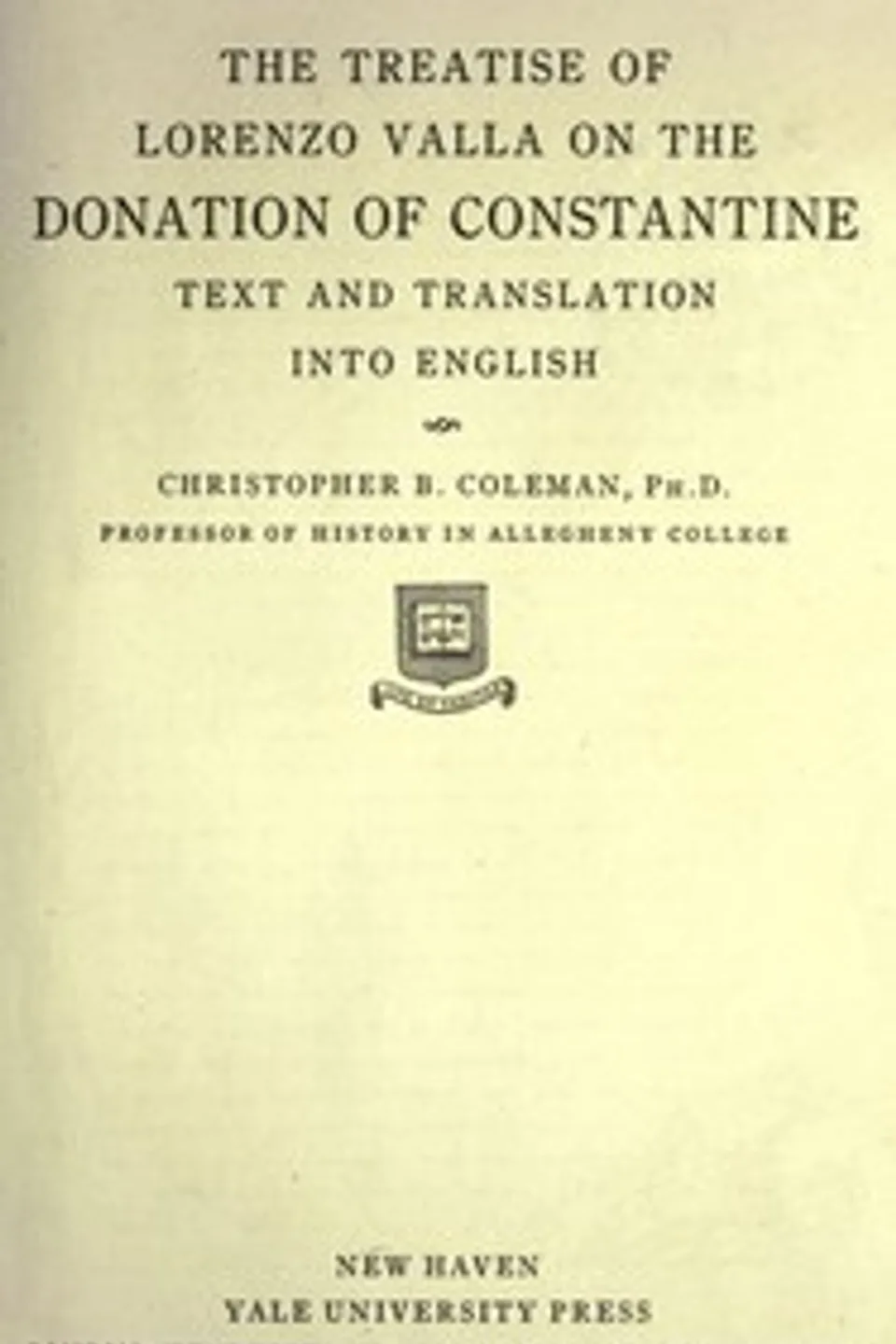 The treatise of Lorenzo Valla on the Donation of Constantine, Lorenzo Valla