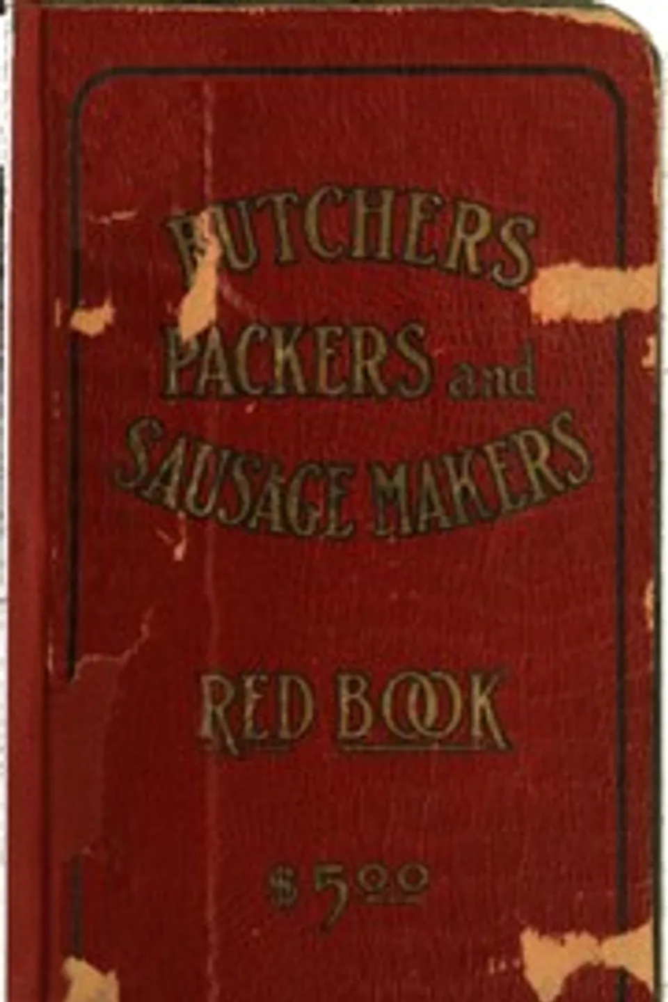 Butchers', Packers' and Sausage Makers' Red Book, George Jacob Sayer