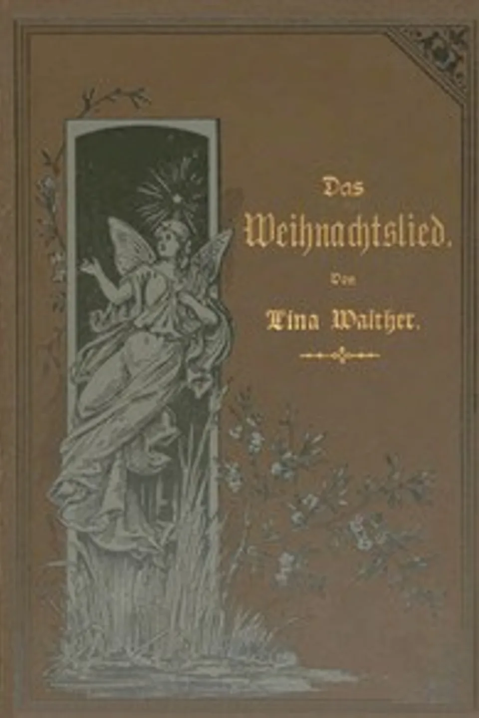 Das Weihnachtslied: Eine Erzählung für junge Mädchen, Lina Walther