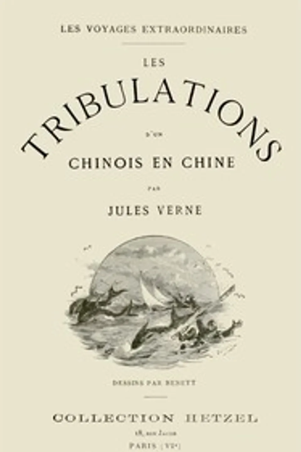 Les tribulations d'un chinois en Chine, Jules Verne